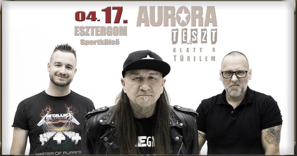 Aurora ★ Teszt alatt a türelem ★