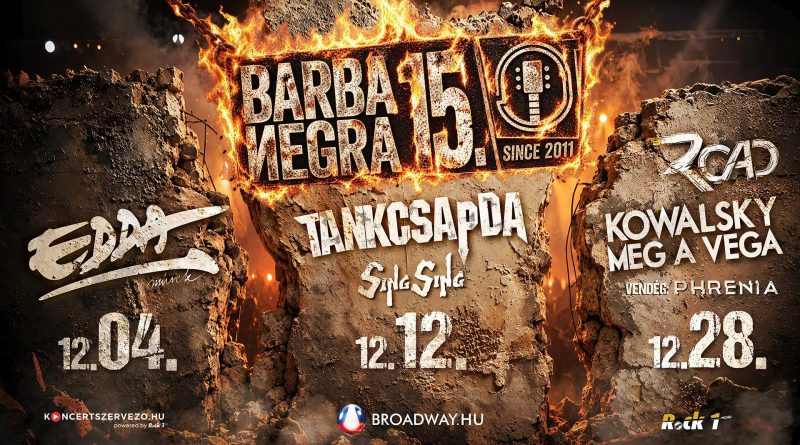Három különleges koncerttel ünnepli a Barba Negra 15. születésnapját