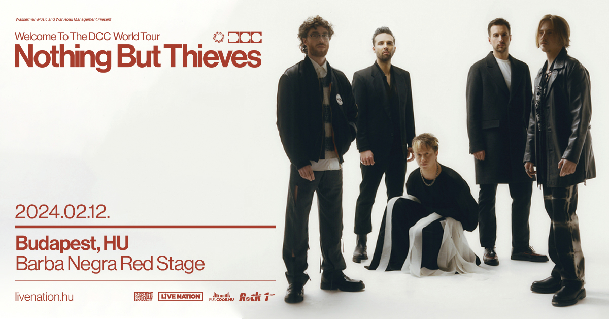 Nothing But Thieves koncert budapest 2024